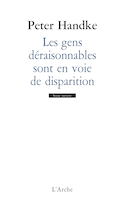 Gens déraisonnables sont en voie de disparition (Les)